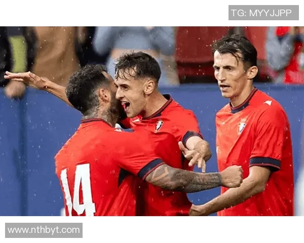 赫塔菲与奥萨苏纳精彩对决比分分析及竞彩推荐